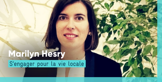 Marilyn Hesry - S’engager pour la vie locale