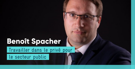 Benoît Spacher - Travailler dans le privé pour le secteur public